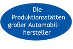 Die Produktionsstätten großer Automobilhersteller